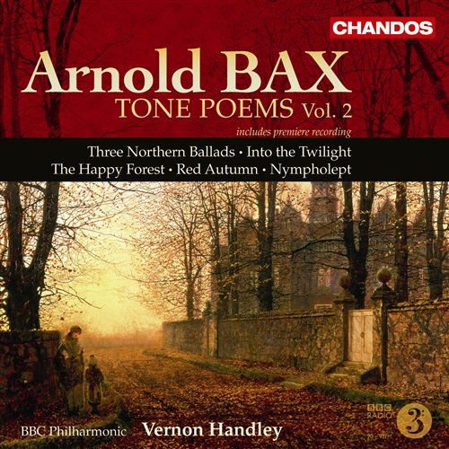 BBC PHILHARMONICHANDLEY BAX TONE POEMS VOL2 CD