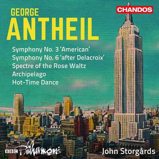 BBC PHILHARMONIC/STORGARDS ANTHEILORCHESTRAL WORKS CD