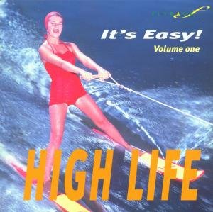 It´s Easy - High Life 1CD