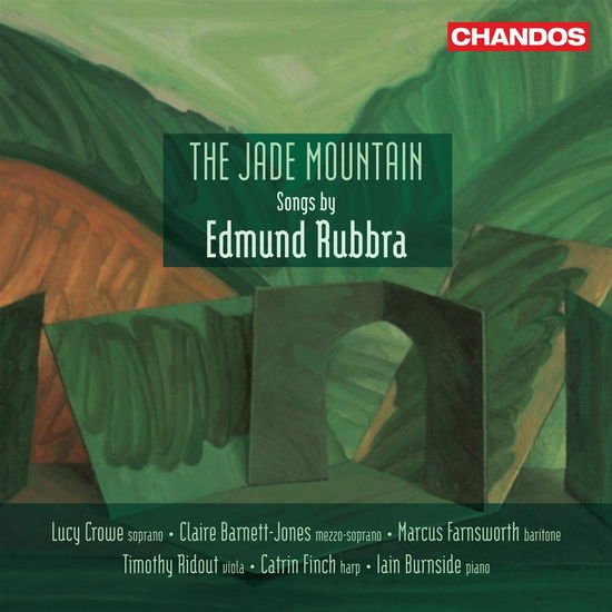 Lucy Crowe - The Jade Mountain - Songs By Edmund Rubbra 1CD