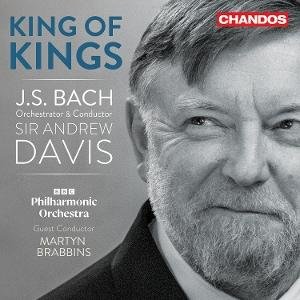 BBC PO/ANDREW DAVIS/BRABBINS JS BACH - KING OF KINGS CD