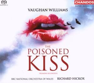 Vaughan Williams / Watson / Gilchrist / Hickox - Poisoned Kiss (Hybrid) 2CD