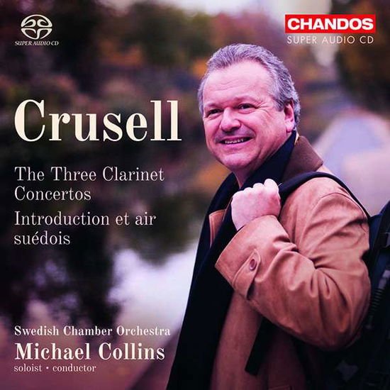 Crussel / Swedish Chamber Orch / Collins - Three Clarinet Concertos / Introduction 1CD