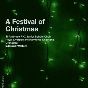 Royal Liverpool Phil Choir Orch / Walters - Festival of Christmas 1CD