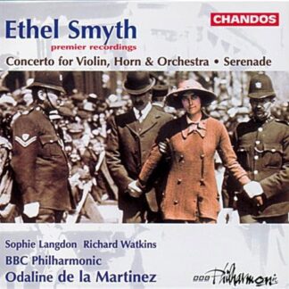 Smyth / Langdon / Watkins / Bbc Philharmonic - Concerto for Violin Horn & Orchestra 1CD