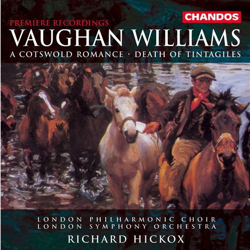 Vaughan Williams / Hickox - Cotswold Romance / Death of Tintagiles 1CD