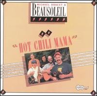 BEAUSOLEIL HOT CHILLI MAMA CD