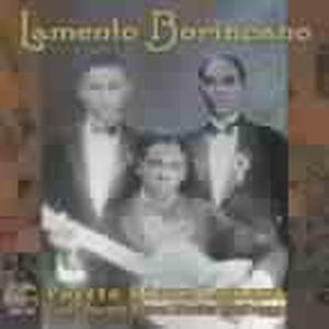 Lamento Borincano. Puerto Rico Laments. Early Puer 2CD