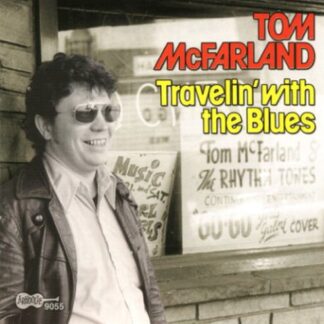 Tom Mcfarland - Travelin with the Blues 1CD