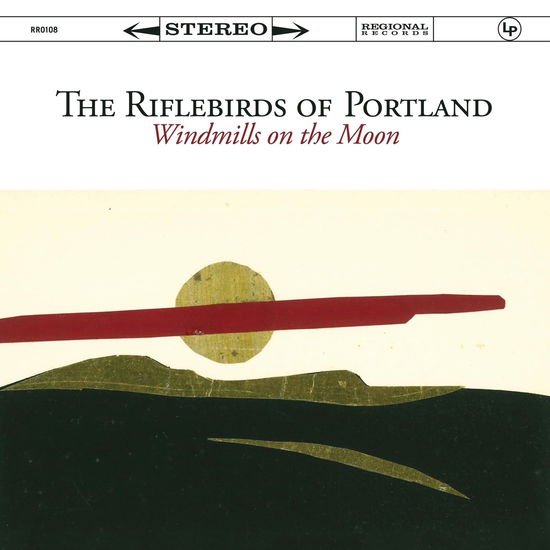 Riflebirds of Portland - Windmills on the Moon 1CD