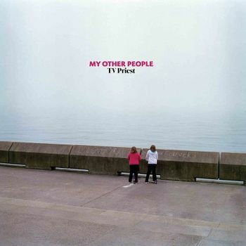 TV Priest - My Other People 1CD