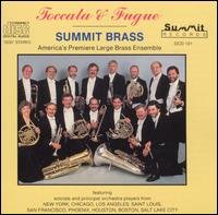 Summit Brass - Toccata And Fugue 1CD