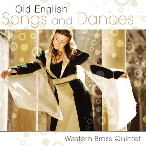 Western Brass Quintet - Old English Songs And Dances 1CD