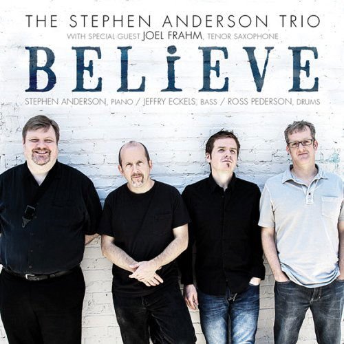 Stephen Anderson Trio - Believe 1CD