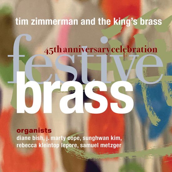Tim Zimmerman & the Kings Brass - Festive Brass 1CD