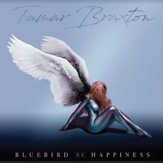 Tamar Braxton - Blue Bird Of Happiness 1CD