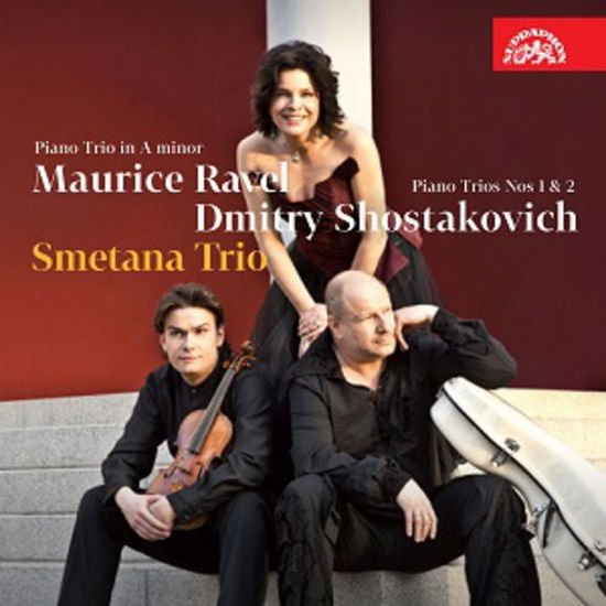 Ravel / Shostakovich / Smetana Trio - Complete Piano Trios 1CD