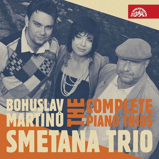 Martinu,bohuslav / Smetana Trio - Bohuslav Martinu: the Complete Piano Trios 1CD