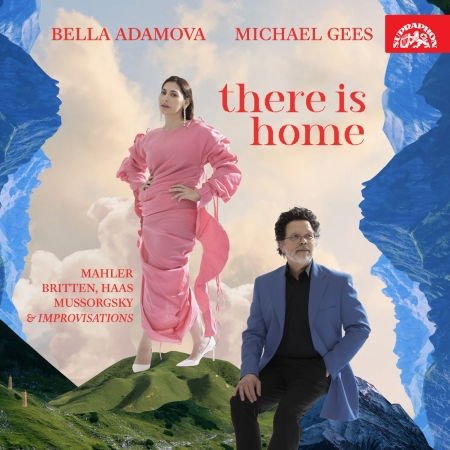 BELLA ADAMOVA / MICHAEL GEES There Is Home CD