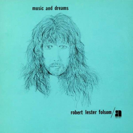 Robert Lester Folsom - Music And Dreams 1CD