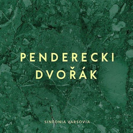 Sinfonia Varsovia - Penderecki Dvorak / Sinfonia 1CD