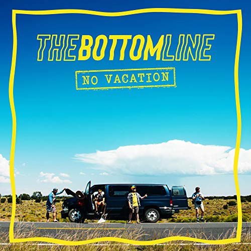 Bottom Line - No Vacation 1CD