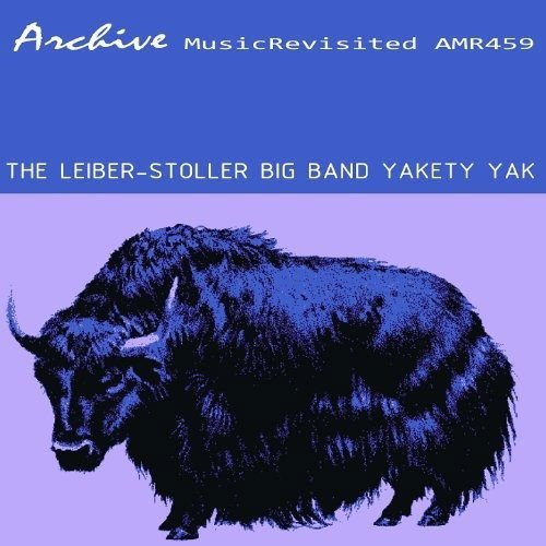 Leiber-stoller Big Band - Yakety Yak 1CD