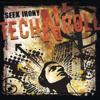 Seek Irony - Tech N Roll 1CD