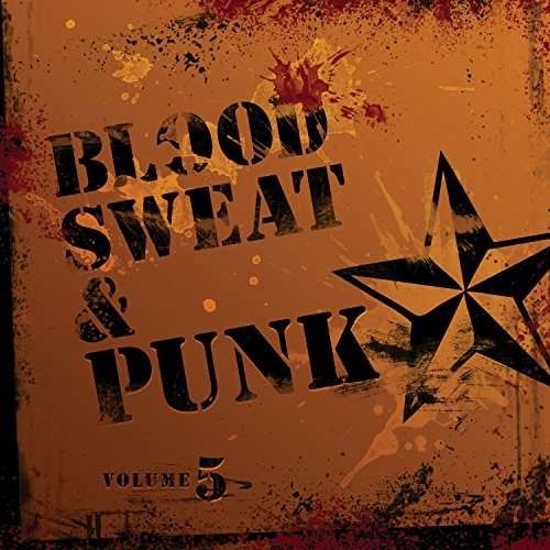 Blood. Sweat And Punk Vol 5 1CD