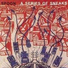 Spoon - A Series of Sneaks 1CD
