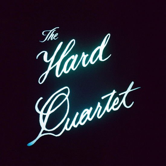 Hard Quartet The - The Hard Quartet 1CD