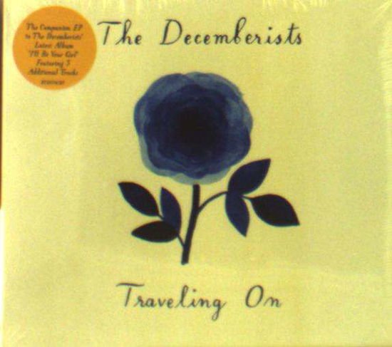 Decemberists - Traveling On 1CD