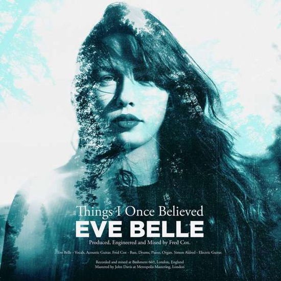 Eve Belle - Things I Once Believed 1CD