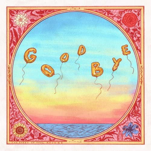 The Ghost Of Paul Revere - Goodbye 1CD