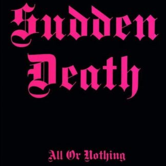 Sudden Death - All Or Nothing 1CD