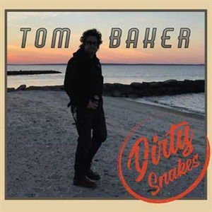 Tom Baker - Dirty Snakes 1CD