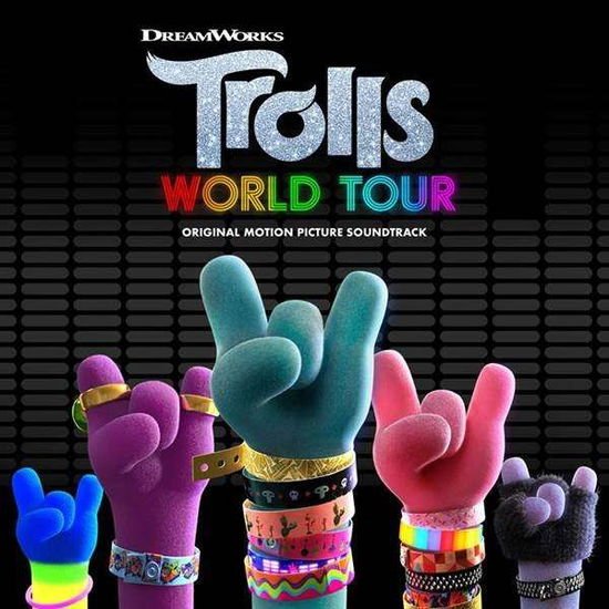 Trolls World Tour - Trolls World Tour (original Motion Picture Soundtrack) 1CD