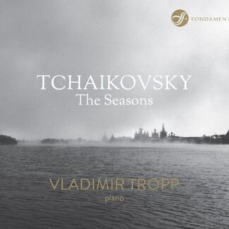 Vladimir Tropp - Tchaikovsky - the Seasons 1CD