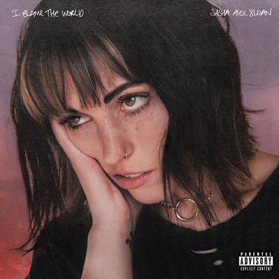 Sasha Sloan - I Blame the World 1CD