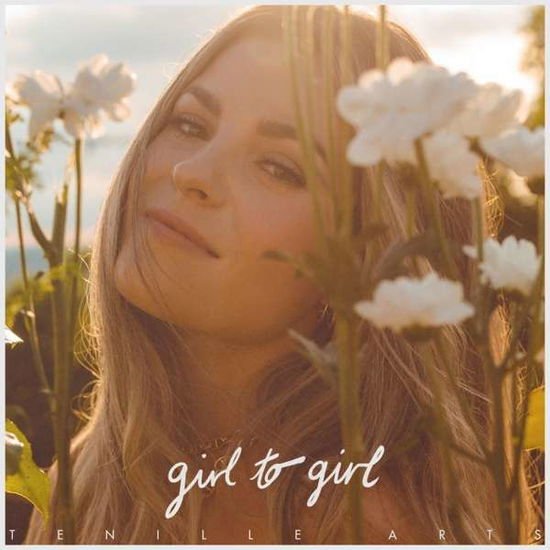 Tenille Arts - Girl To Girl 1CD