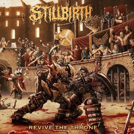 Stillbirth - Revive The Throne 1CD