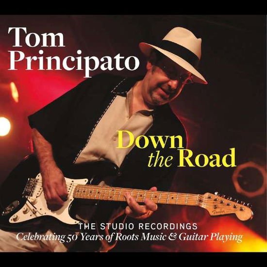 Tom Principato - Down The Road-The Studio Recordings 2CD