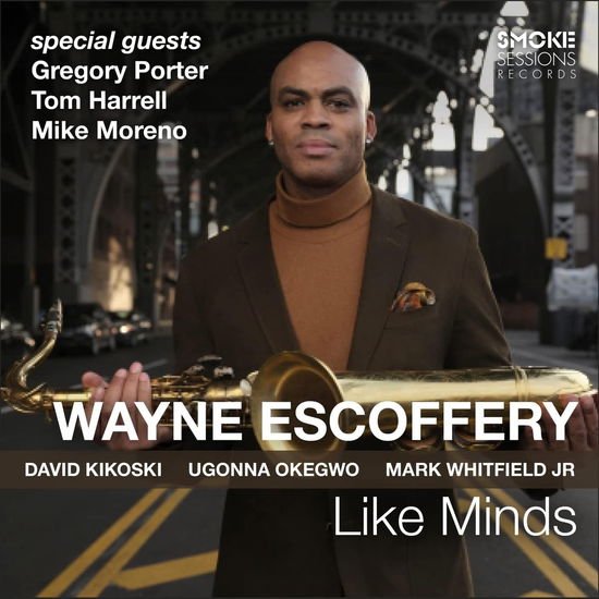 Escoffery, Wayne & Jimmy Green, Stephen Riley - Like Minds 1CD