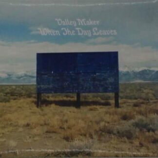 Valley Maker - When The Day Leaves 1CD