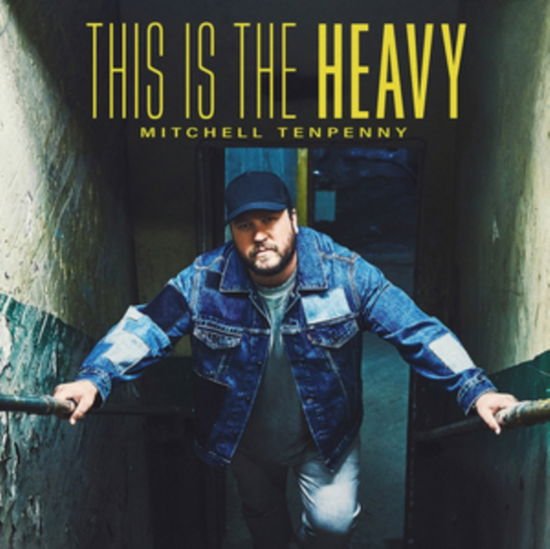 Mitchell Tenpenny - This Is The Heavy 1CD