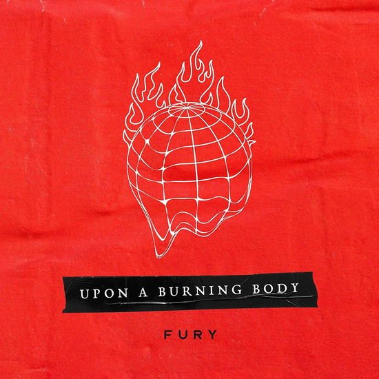 Upon A Burning Body - Fury 1CD