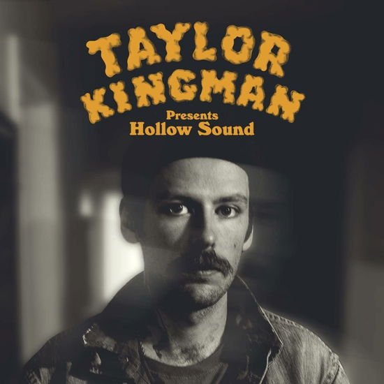 Taylor Kingman - Hollow Sound 1CD