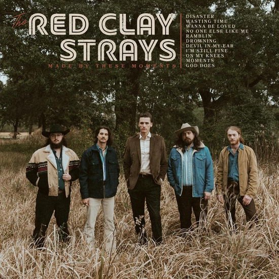 The Red Clay Strays-Made by These Moments 1-CD