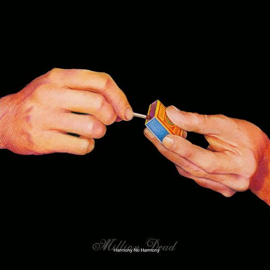 MILLION DEAD HARMONY NO HARMONY CD