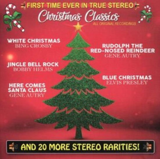 Christmas Classics: First Time In Stereo / Var - Christmas Classics First Time In Stereo 1CD